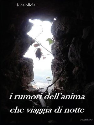 cover image of I rumori dell'anima che viaggia di notte